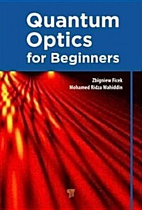 Quantum Optics for Beginners (Hardcover)