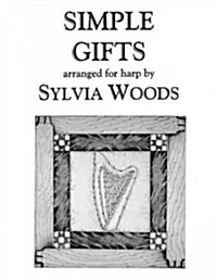 Simple Gifts (Paperback)