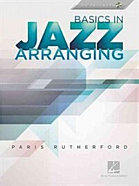 Basics in Jazz Arranging (Paperback, Compact Disc)