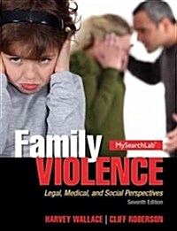 Family Violence: Legal, Medical, and Social Perspectives (Paperback, 7, Revised)
