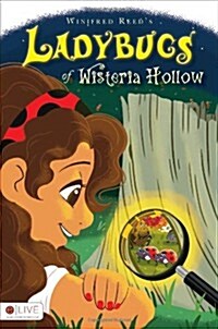 Ladybugs of Wisteria Hollow (Paperback)