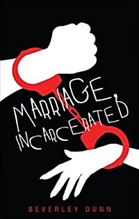 Marriage, Incarcerated (Paperback)