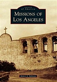 Missions of Los Angeles (Paperback)