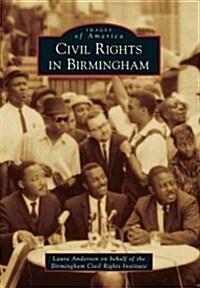 Civil Rights in Birmingham (Paperback)