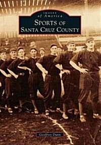 Sports of Santa Cruz County (Paperback)