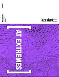 Bracket 3: At Extremes (Paperback)