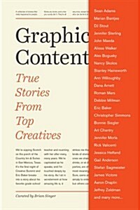 Graphic Content: True Stories from Top Creatives (Hardcover)