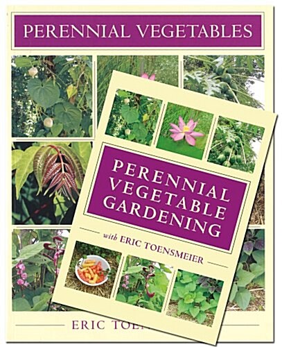 Perennial Vegetables & Perennial Vegetable Gardening with Eric Toensmeier (Book & DVD Bundle) (Paperback)