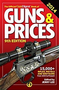The Official Gun Digest Book of Guns & Prices (Paperback, 9, 2014)