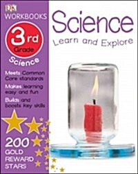 DK Workbooks: Science, Third Grade: Learn and Explore (Paperback, Workbook)