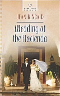 Wedding at the Hacienda (Mass Market Paperback)