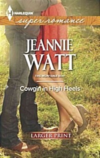 Cowgirl in High Heels (Paperback, LGR)