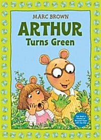 Arthur Turns Green (Paperback)