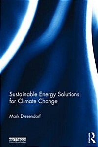 Sustainable Energy Solutions for Climate Change (Hardcover)