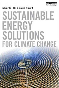 Sustainable Energy Solutions for Climate Change (Paperback)