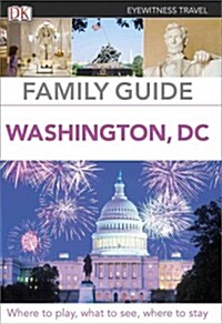 DK Eyewitness Travel Family Guide: Washington, D.C. (Paperback)