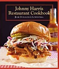 Johnny Harris Restaurant Cookbook (Hardcover)