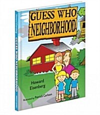 Guess Who Neighborhood (Hardcover)