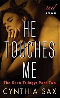 He Touches Me (Mass Market Paperback)