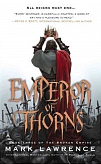 Emperor of Thorns (Mass Market Paperback, Reissue)
