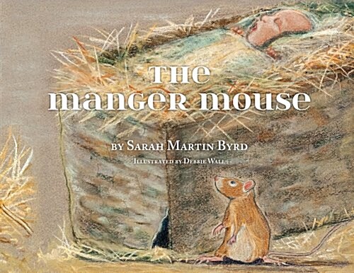 The Manger Mouse (Hardcover)