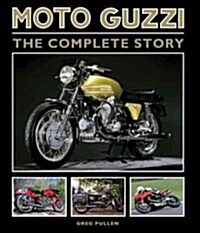 Moto Guzzi : The Complete Story (Hardcover)