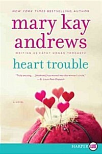 Heart Trouble (Paperback, LGR)