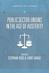 Public Sector Unions in the Age of Austerity (Paperback)