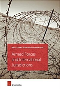 Armed Forces and International Jurisdictions (Paperback)