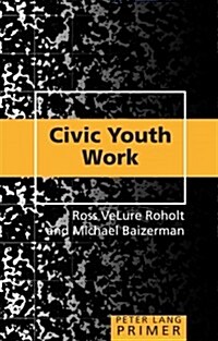 Civic Youth Work Primer (Paperback)