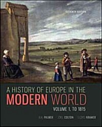 A History of Europe in the Modern World, Volume 1 (Paperback, 11)