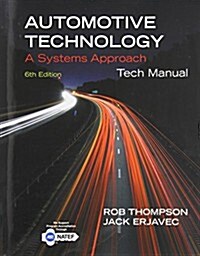 Tech Manual for Erjavecs Automotive Technology: A Systems Approach (Paperback, 6)
