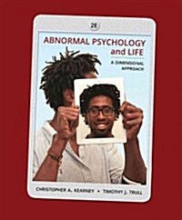 Abnormal Psychology and Life: A Dimensional Approach (Hardcover, 2)