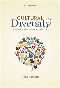 Cultural Diversity: A Primer for the Human Services (Paperback, 5, Revised)