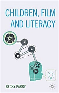 Children, Film and Literacy (Hardcover)