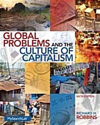 Global Problems and the Culture of Capitalism (Paperback, 6)