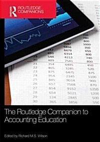 The Routledge Companion to Accounting Education (Hardcover)