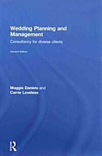 Wedding Planning and Management : Consultancy for Diverse Clients (Hardcover, 2 New edition)