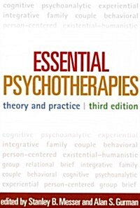 Essential Psychotherapies: Theory and Practice (Paperback, 3)