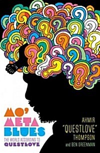 Mo Meta Blues: The World According to Questlove (Paperback)