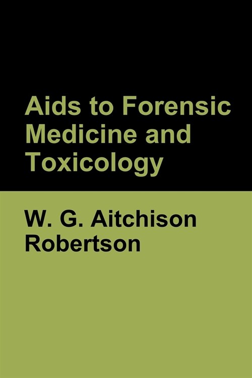 Aids to Forensic Medicine and Toxicology (Paperback)