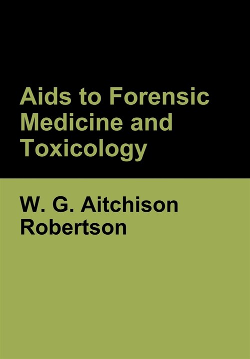 Aids to Forensic Medicine and Toxicology (Hardcover)