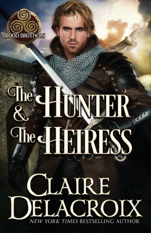 The Hunter & the Heiress: A Medieval Romance (Paperback)