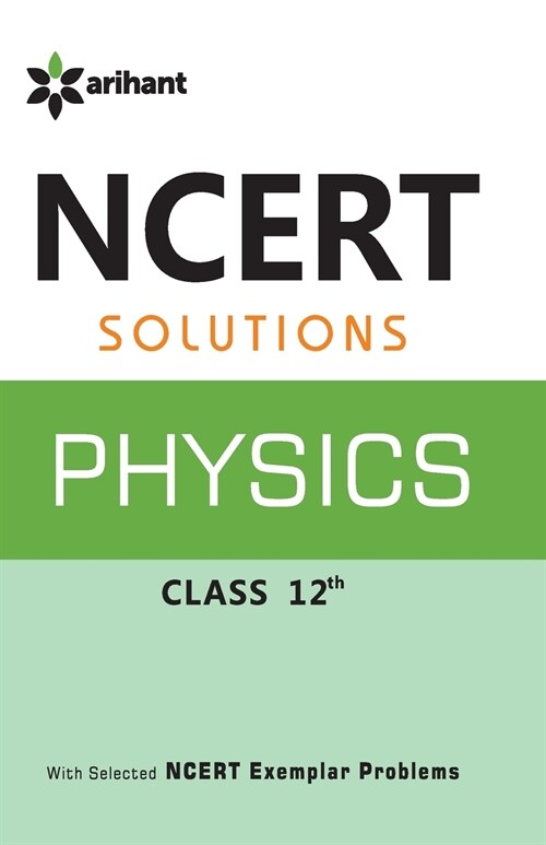 NCERT Solutions Physics 12th (Paperback)