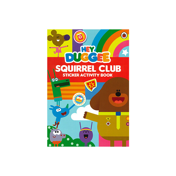 Hey Duggee : Squirrel Club Sticker Activity Book