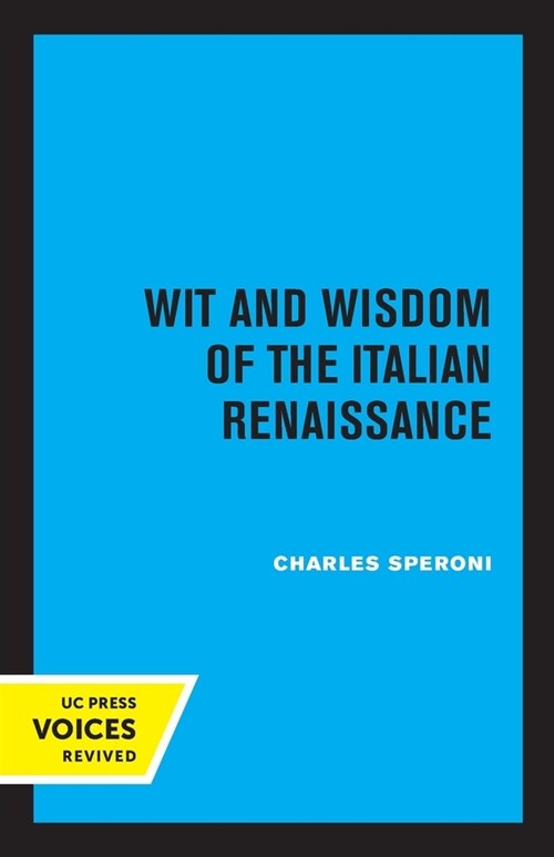 Wit and Wisdom of the Italian Renaissance (Paperback, 1st)