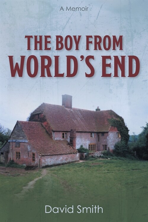 The Boy from Worlds End: A Memoir (Paperback)