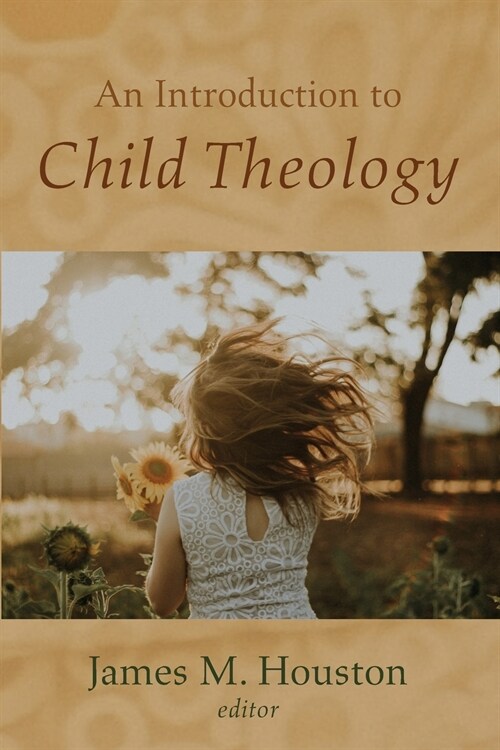 An Introduction to Child Theology (Paperback)