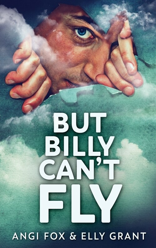 But Billy Cant Fly (Hardcover)