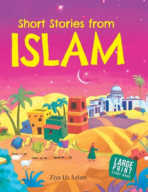 Short Stories from Islam -Large Print (Hardcover)